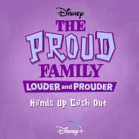 Raquel Lee Bolleau – Hands Up Cash Out [From "The Proud Family: Louder and Prouder"]