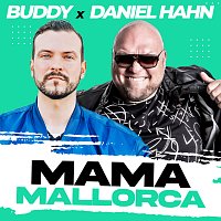 Buddy, Daniel Hahn – Mama Mallorca