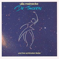 Ulla Meinecke – Die Tanzerin