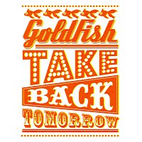 Goldfish – Take Back Tomorrow