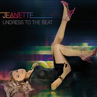 Jeanette – Undress To The Beat [Exclusive Version]