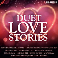 Sonu Nigam, Jonita Gandhi, Shreya Ghoshal, Javed Ali – Duet Love Stories