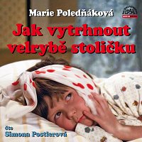 Simona Postlerová – Poledňáková: Jak vytrhnout velrybě stoličku CD-MP3