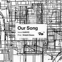 ExWHYZ, Shinichi Osawa – Our Song