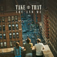 Take That – You And Me