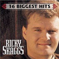 Ricky Skaggs – 16 Biggest Hits