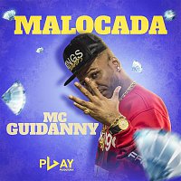 MC Guidanny – Malocada