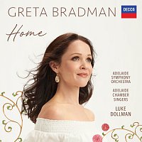 Greta Bradman, Adelaide Symphony Orchestra, Luke Dollman, Adelaide Chamber Singers – Home