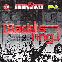 Various Artists.. – Riddim Driven: Baddis Ting