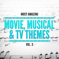 Přední strana obalu CD Most Amazing Movie, Musical & TV Themes, Vol. 3