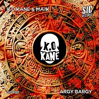 K.O Kane – Argy Bargy