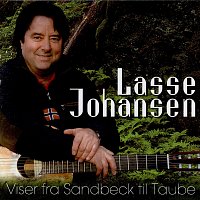 Lasse Johansen – Viser fra Sandbeck til Taube