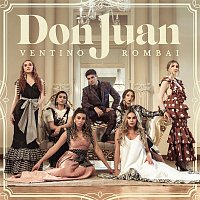 Ventino, Rombai – Don Juan