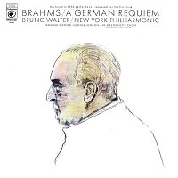Bruno Walter – Brahms: Ein deutsches Requiem, Op. 45 (Remastered)