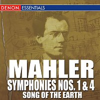 Různí interpreti – Mahler: Symphonies Nos. 1 & 4 - "Song of the Earth"