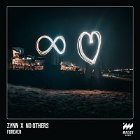 ZYNN, No Others – Forever