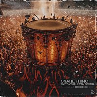Matt Sassari, Tony Romera – Snare Thing