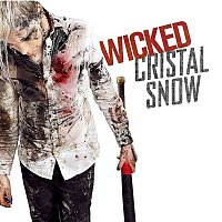 Cristal Snow – Wicked