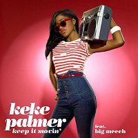 Keke Palmer – Keep it Movin'