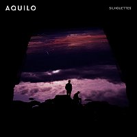 Aquilo – Silhouettes