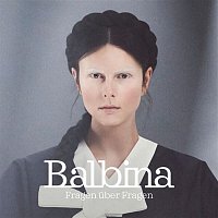 Balbina – Fragen uber Fragen