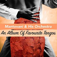 Mantovani & His Orchestra – An Album Of Favourite Tangos