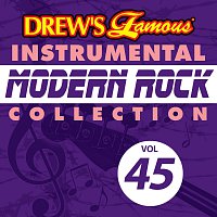 Drew's Famous Instrumental Modern Rock Collection [Vol. 45]