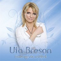 Uta Bresan – Solange Du willst