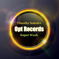 Timothy Sobolev – Super Week