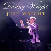 Danny Wright – Just Wright