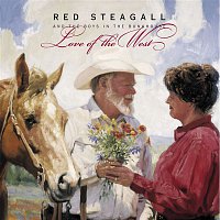 Red Steagall, The Boys In The Bunkhouse – Love Of The West