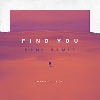 Nick Jonas – Find You [RAMI Remix]
