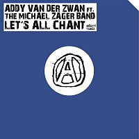 Addy Van Der Zwan – Let's All Chant (feat. The Michael Zager Band)