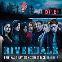 Riverdale Cast – Riverdale: Season 2 (Original Television Soundtrack)