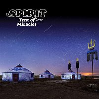 Spirit – Tent Of Miracles (Expanded Edition)