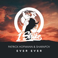 Patrick Hofmann, Sharapov – Ever Ever