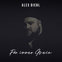 Alex Diehl – Fur Immer Mein