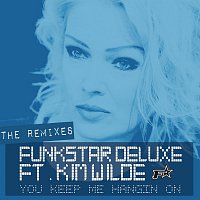 Funkstar Deluxe featuring Kim Wilde – You Keep Me Hangin' On