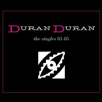 Duran Duran – The Singles 81-85