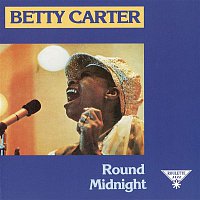 Betty Carter – Round Midnight