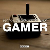 Bassjackers & GRX – Gamer
