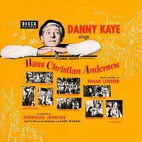 Danny Kaye – Danny Kaye Sings Selections From Hans Christian Andersen [Original Motion Picture Soundtrack]