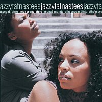 Jazzyfatnastees – The Once And Future