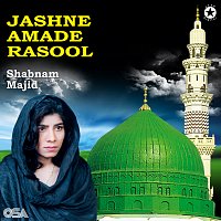 Shabnam Majid – Jashne Amade Rasool