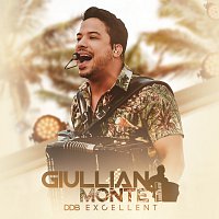 Giullian Monte – Giullian Monte & DDB Excellent [Ao Vivo]