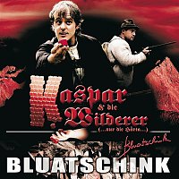 Bluatschink – Kaspar Und Die Wilderer