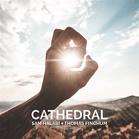 Sam Halabi – Cathedral (feat. Thomas Finchum)