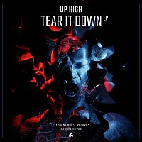 Up High – Tear It Down EP