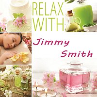 Jimmy Smith – Relax with