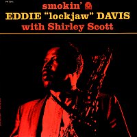 Eddie "Lockjaw" Davis, Shirley Scott – Smokin' [Remastered 1991]